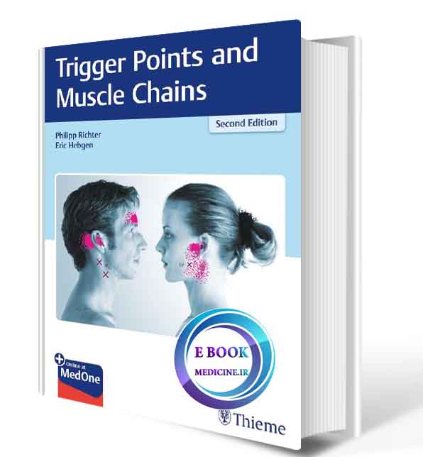 دانلود کتاب Trigger Points and Muscle Chains 2nd  2019 (Original PDF)